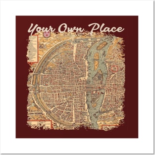 Your Own Place Posters and Art